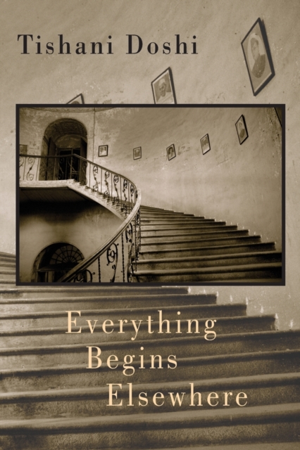 Everything Begins Elsewhere, Paperback / softback Book