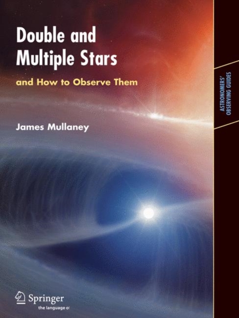 Double & Multiple Stars, and How to Observe Them, Paperback / softback Book