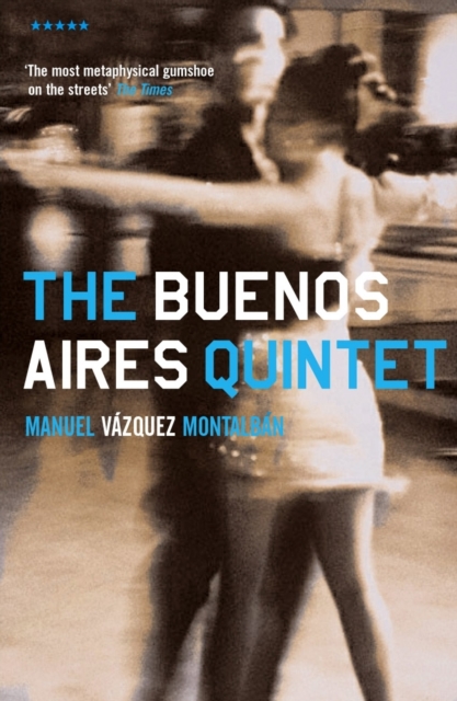 The Buenos Aires Quintet, Paperback / softback Book
