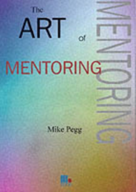 The Art of Mentoring, Paperback / softback Book