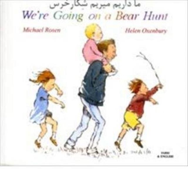 We're Going on a Bear Hunt in Farsi and English, Paperback / softback Book