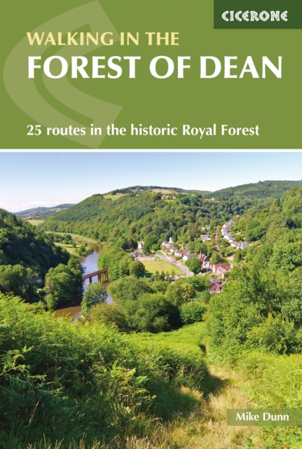 Walking in the Forest of Dean : 25 routes in the historic Royal Forest, Paperback / softback Book