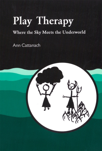 Play Therapy : Where the Sky Meets the Underworld, Paperback / softback Book