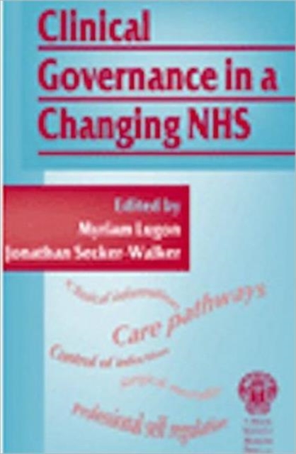 Clinical Governance in a Changing NHS, Paperback / softback Book