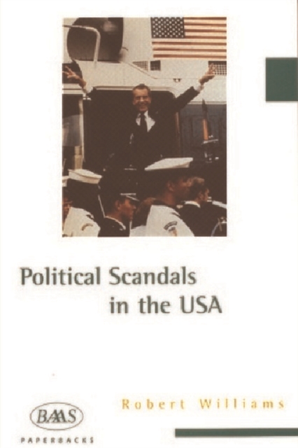 Political Scandals in the USA, Paperback / softback Book