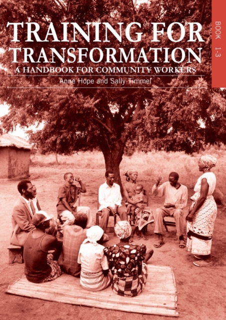 Training for Transformation : A handbook for community workers Books 1-3, Paperback / softback Book