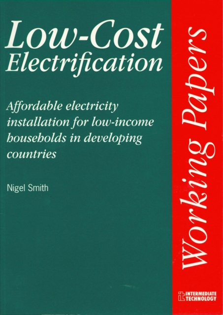 Low-cost Electrification : Affordable electricity installation for low-income households in developing countries, Paperback / softback Book
