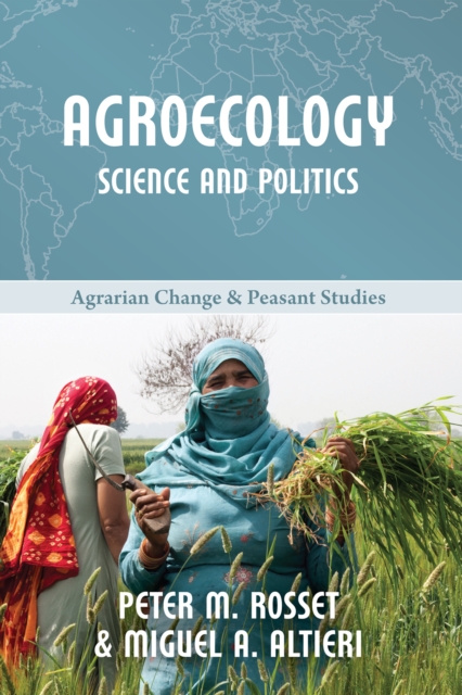 Agroecology: Science and Politics, Paperback / softback Book