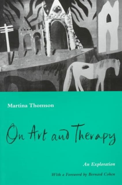 On Art and Therapy : An Exploration, Paperback / softback Book