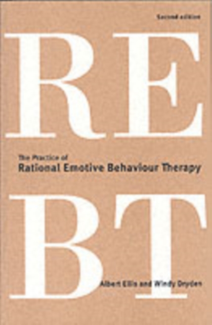 The Practice of Rational Emotive Behaviour Therapy, Paperback / softback Book