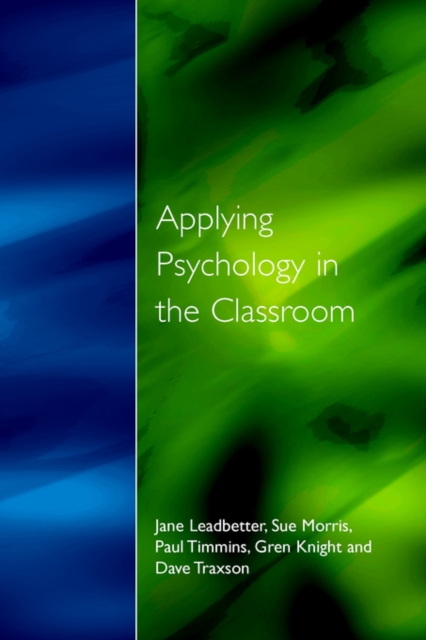 Applying Psychology in the Classroom, Paperback / softback Book