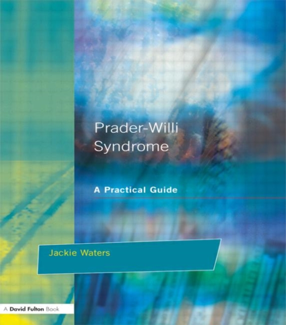 Prader-Willi Syndrome : A practical guide, Paperback / softback Book