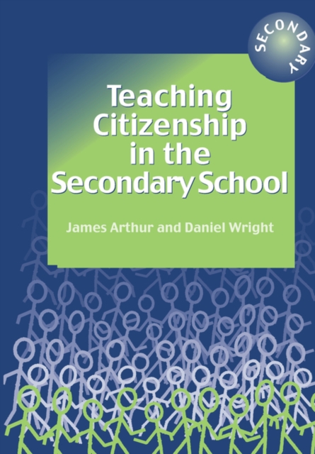 Teaching Citizenship in the Secondary School, Paperback / softback Book