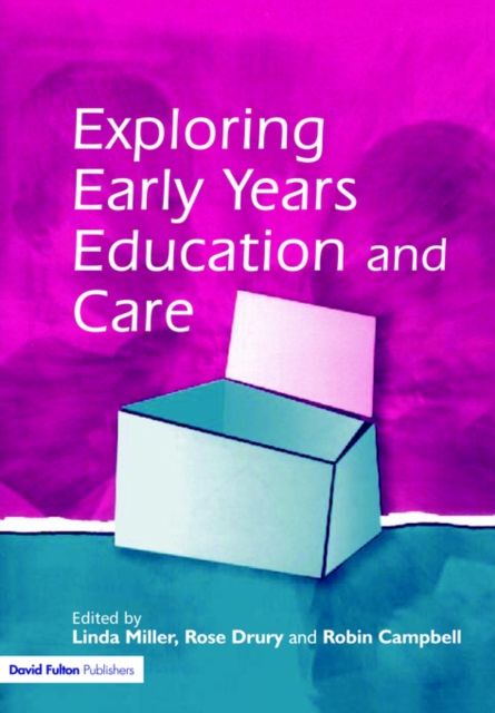 Exploring Early Years Education and Care, Paperback / softback Book