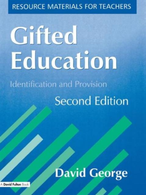 Gifted Education : Identification and Provision, Paperback / softback Book