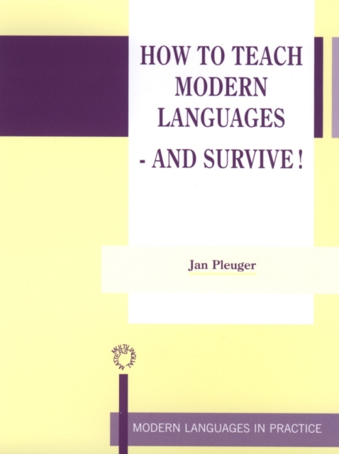 How to Teach Modern Languages - and Survive!, PDF eBook