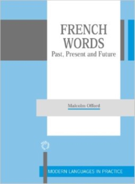 French Words : Past, Present and Future, PDF eBook
