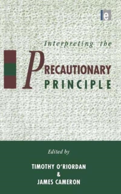 Interpreting the Precautionary Principle, Paperback / softback Book