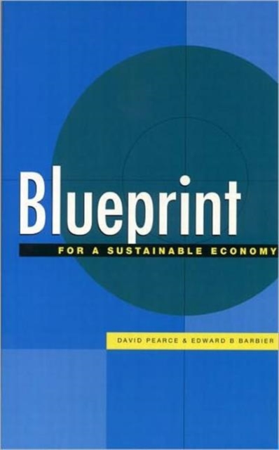 Blueprint 6 : For a Sustainable Economy, Paperback / softback Book