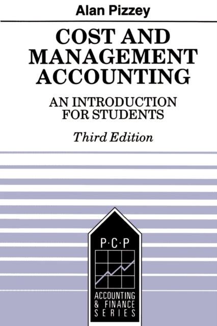 Cost and Management Accounting : An Introduction for Students, Paperback / softback Book