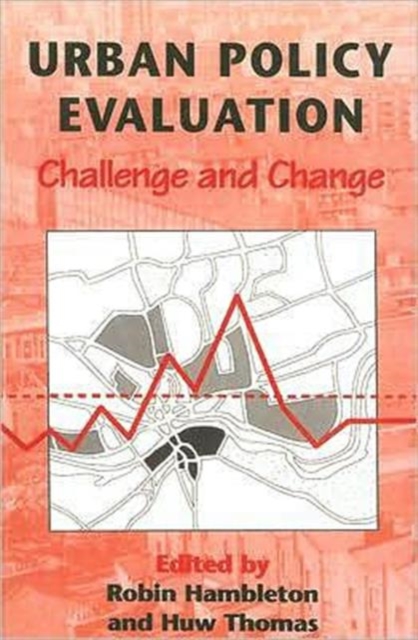 Urban Policy Evaluation : Challenge & Change, Paperback / softback Book