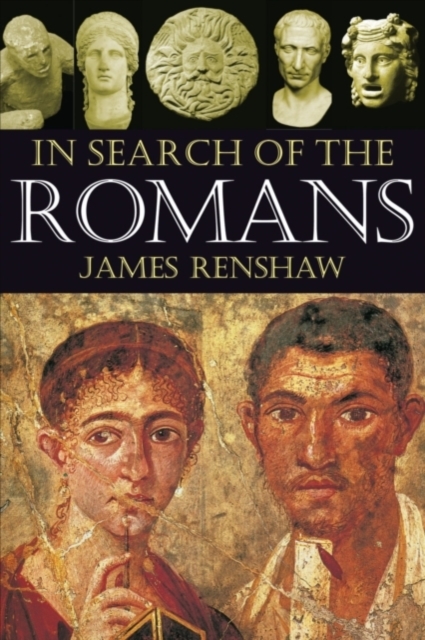 In Search of the Romans, Paperback / softback Book