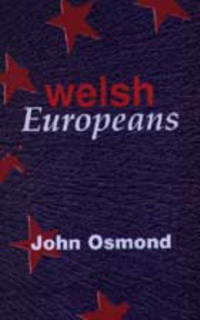 Welsh Europeans, Paperback / softback Book