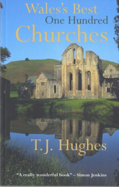 Wales's Best One Hundred Churches, Paperback / softback Book