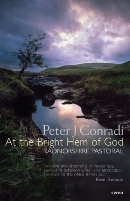 At the Bright Hem of God : Radnorshire Pastoral, Paperback / softback Book