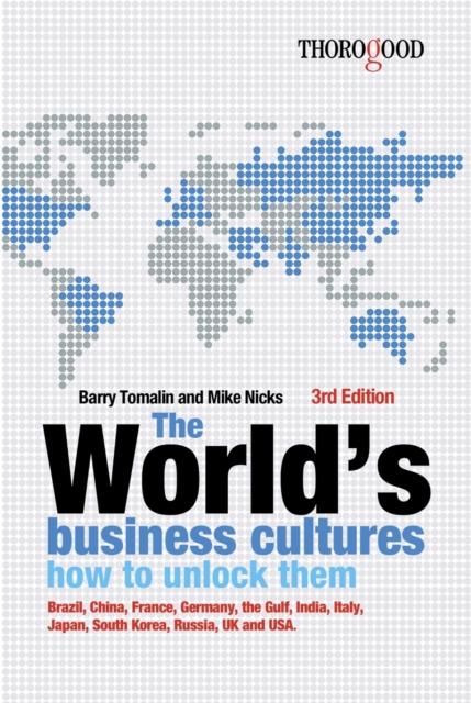 Worlds Business Cultures and How to Unlock Them, Paperback / softback Book