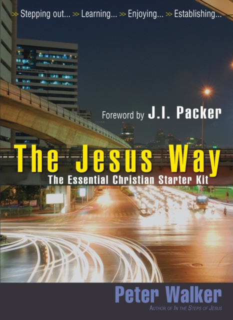 The Jesus Way : The Essential Christian Starter Kit, Paperback / softback Book