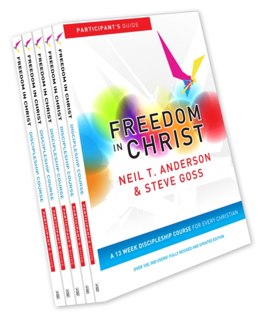 Freedom in Christ : A 13-week course for every Christian, Paperback / softback Book