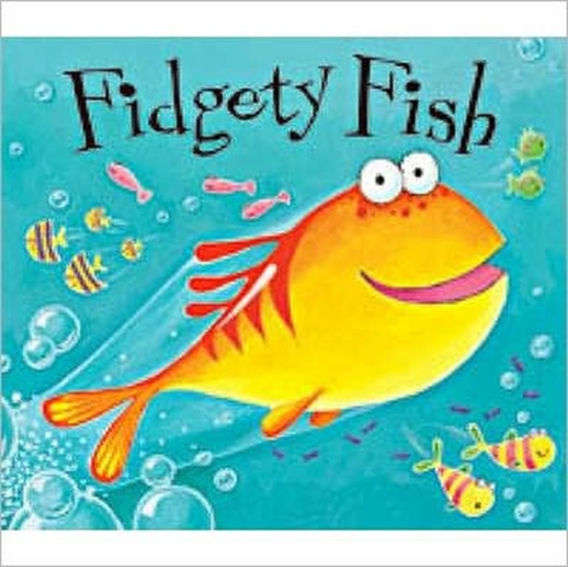Fidgety Fish, Paperback Book