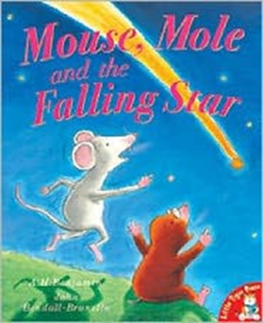 Mouse, Mole and the Falling Star, Paperback / softback Book