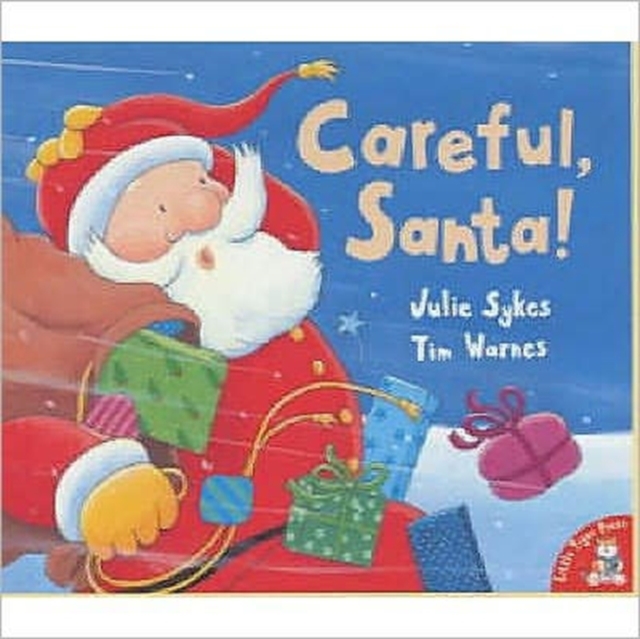 Careful, Santa!, Paperback / softback Book