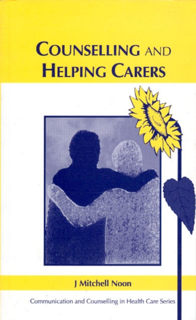 Counselling and Helping Carers, Paperback / softback Book