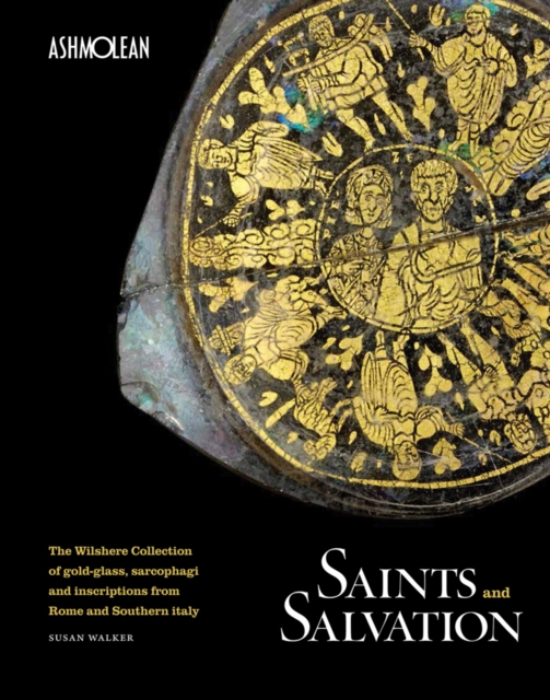 Saints and Salvation : The Wilshere Collection, Paperback / softback Book