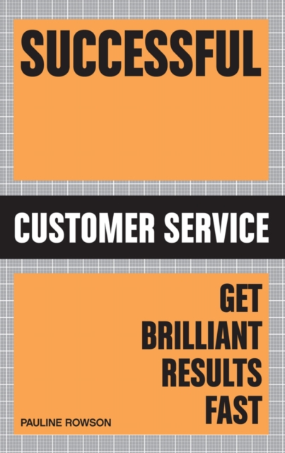 Successful Customer Service : Get Brilliant Results Fast, EPUB eBook