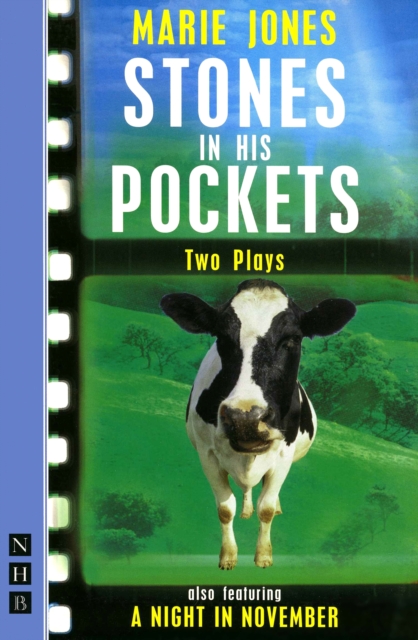 Stones in His Pockets & A Night in November: Two Plays, Paperback / softback Book