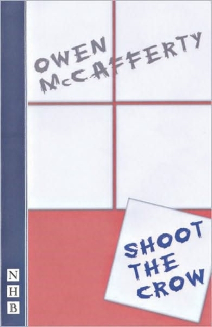 Shoot the Crow, Paperback / softback Book