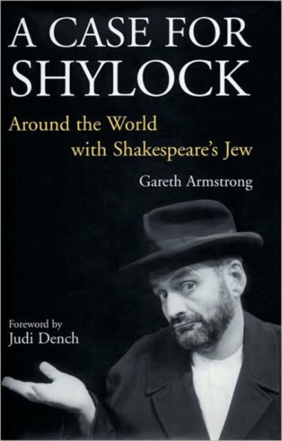 Case for Shylock : Around the World with Shakespeare's Jew, Hardback Book