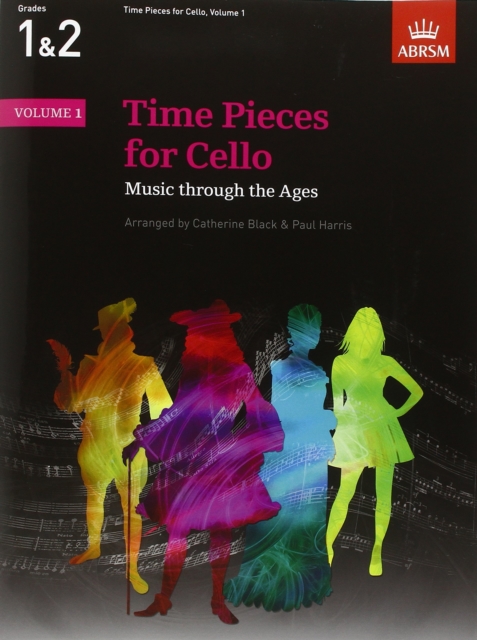 Time Pieces for Cello, Volume 1 : Music through the Ages, Sheet music Book