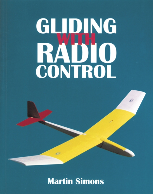 Gliding with Radio Control, Paperback / softback Book