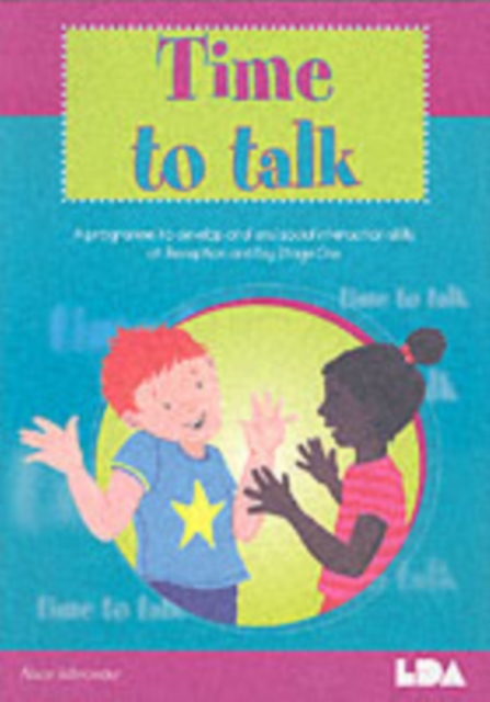 Time to Talk : A Programme to Develop Oral and Social Interaction Skills for Reception and Key Stage One, Paperback / softback Book