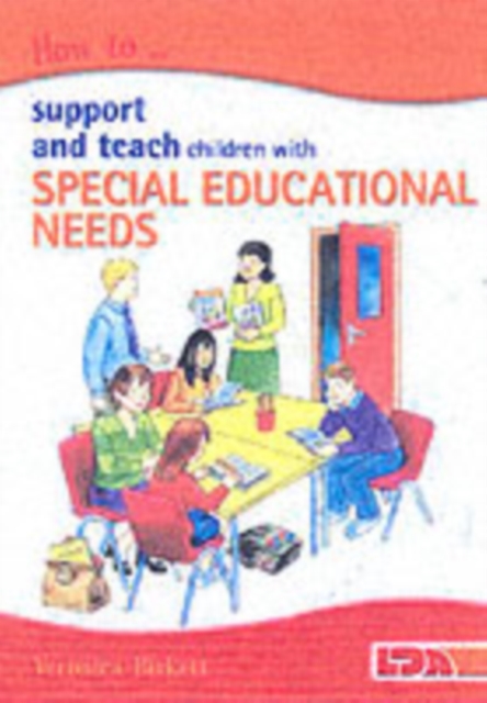 How to Support and Teach Children with Special Educational Needs, Paperback / softback Book
