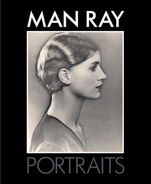 Man Ray Portraits, Hardback Book