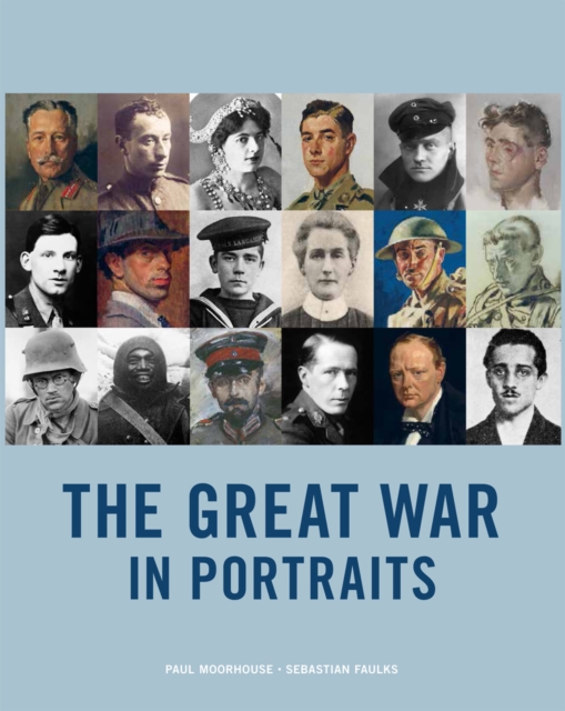 The Great War in Portraits, Paperback Book
