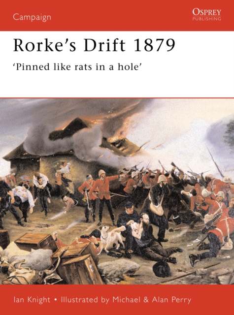 Rorke's Drift 1879 : 'Pinned like rats in a hole', Paperback / softback Book