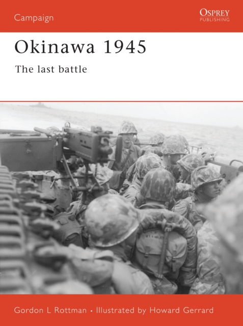 Okinawa 1945 : The last battle, Paperback / softback Book