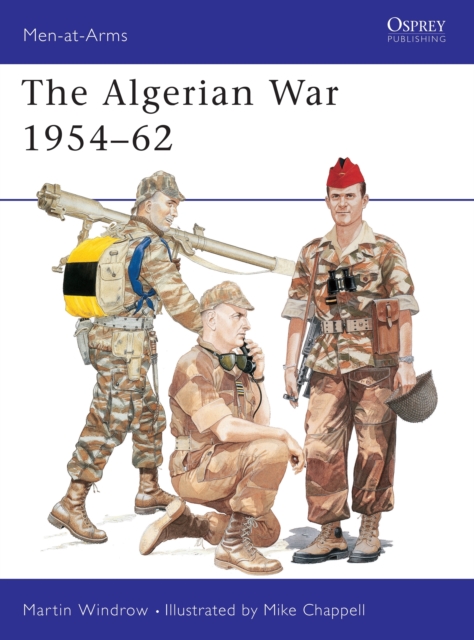 The Algerian War 1954-62, Paperback / softback Book